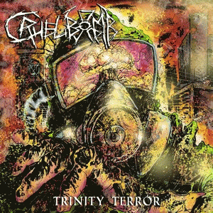 Cruel Bomb : Trinity Terror